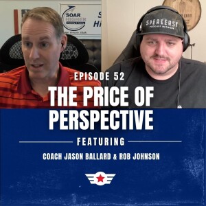 E52: The Price of Perspective