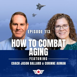 E113: How to Combat Aging