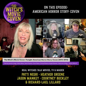 American Horror Story: Coven on the Witch’s Movie Coven