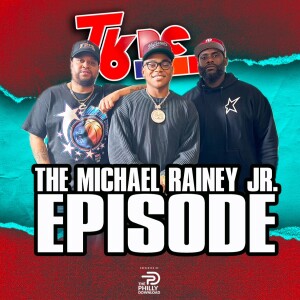 The Michael Rainey Jr. Episode [Tariq St. Patrick]