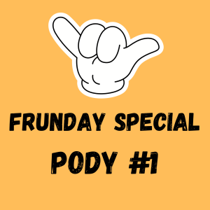 Frunday Special #1