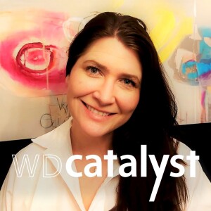 WD Catalyst Episode Eight:  Kate Livingston