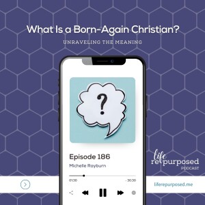 What Is a Born-Again Christian?