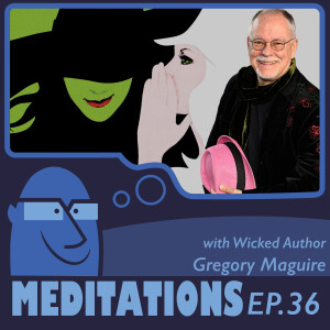 Exploring The Definition of “Evil” with Wicked Author Gregory Maguire