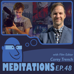 Behind The Splice of the Motion Picture Industry with Film Editor Corey Trench