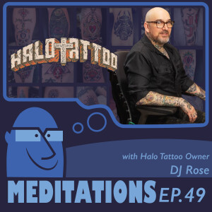 Building Communities Amongst the Chaos with Halo Tattoo Owner DJ Rose
