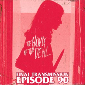 Greta brings the ick: House of the Devil (2009)