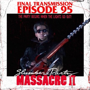 Slam it in the clambake: Slumber Party Massacre 2 (1987)
