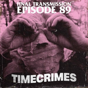 Valencia, here I come: Timecrimes (2009)