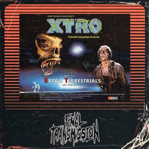 Daddy Sent It: Xtro (1982)