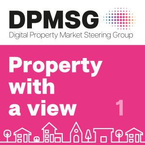Changing the home buying and selling process, with Beth Rudolf: Property with a View, the DPMSG Podcast