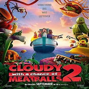 Ep. 109: Cloudy with a Chance of Meatballs 2