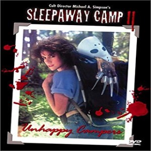 Ep. 113:  Sleepaway Camp II: Unhappy Campers