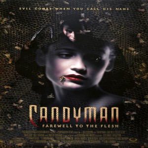 Ep. 119: Candyman: Farewell to the Flesh