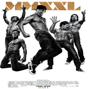 Ep. 182: Magic Mike XXL