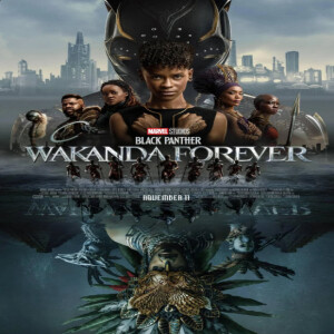 Ep. 190:  Black Panther: Wakanda Forever