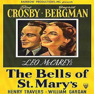 Ep. 124: The Bells of St. Mary's