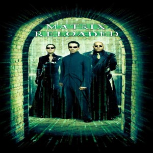 Ep. 94: The Matrix Reloaded