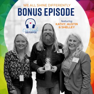 We All Shine Differently - Bonus Episode