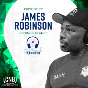 James Robinson: EP. 22 – Finding Balance