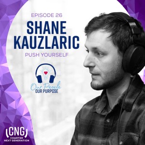 Shane Kauzlaric: EP. 26 – Push Yourself
