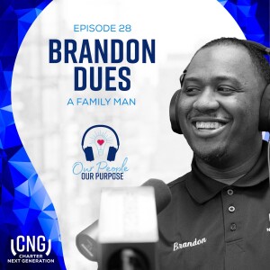 Brandon Dues: EP. 28 – A Family Man