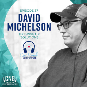 David Michelson: EP. 37 – Brewing Up Solutions