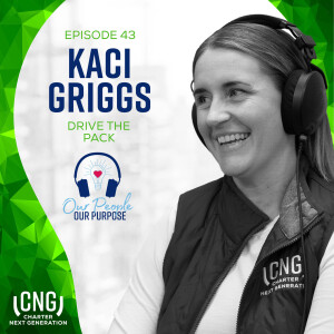 Kaci Griggs: EP. 43 - Drive the Pack
