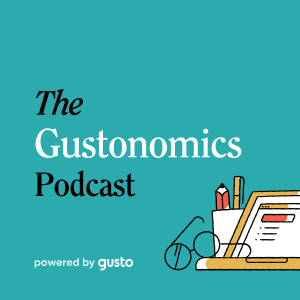 The Gustonomics Podcast: Economics for Main Street, Not Wall Street.