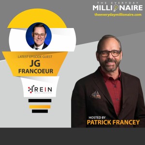 The Everyday Millionaire ”The Futurization Of Real Estate” Episode 41 JG Francoeur