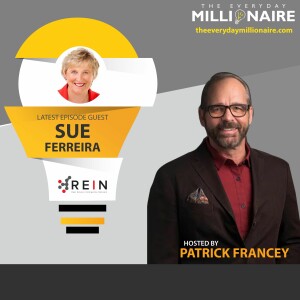 Episode #39 – Sue Ferreira – Wisdom to Wealth Mastery