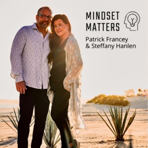 Culture - Community - Environment Mindset Matters #49 -