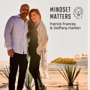 Mindset Matters #50 - Communication in Relationships