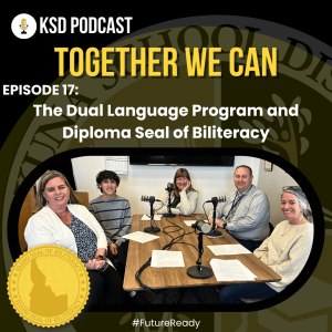 Episode 17 - The Dual Language Program & Diploma Seal of Biliteracy