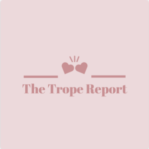 Trailer - The Trope Report