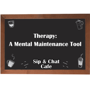 Therapy: A Mental Maintenance Tool - SCC: S1EP7