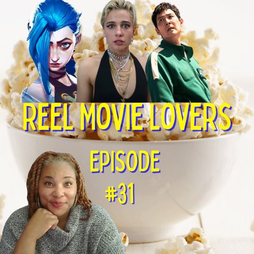 Reel Movie Lovers & Reel Talk