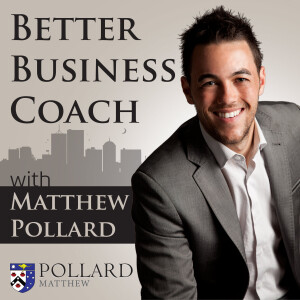 Better Business Coach 005 Audio : Imagine What It Feels Like To Own A Failing Business