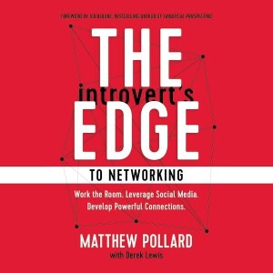 The Introvert’s Edge to Networking - Chapter 1