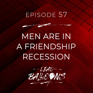 Men Are in a Friendship Recession