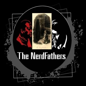 The Nerd Fathers Episode 65: Tidings of Comfort and Terrible Tales (Christmas Episode)