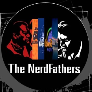 The Nerdfathers Episode 6:Where For Art Thou Disney