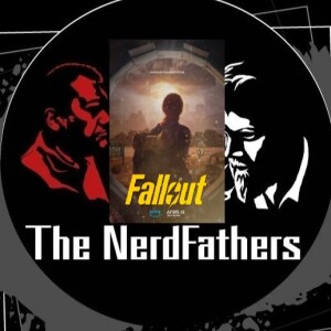 The Nerd Fathers Episode 38: The Dumpster Fire went Radioactive