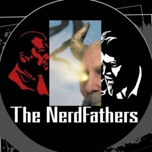 The Nerd Fathers Episode 28: Kratos gets Ahead