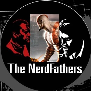 The NerdFathers Episode 22: The Young and Restless... Spartan