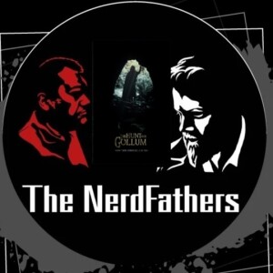 The Nerd Fathers Episode 43: No Telling Where You'll Be Swept Off To