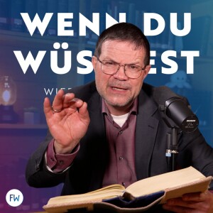 Das Wesen des Glaubens // Christoph Stenschke // WDW #22