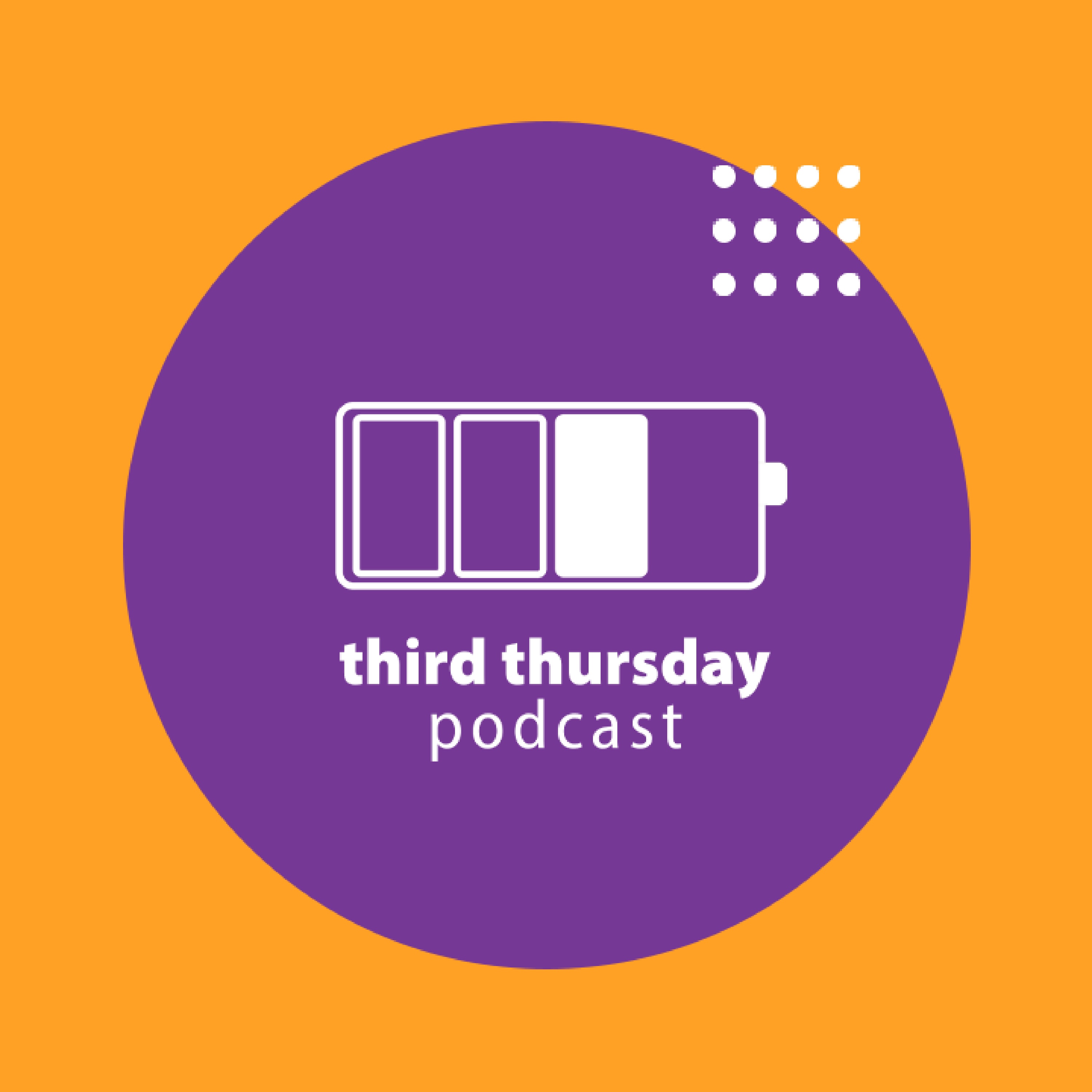 Third Thursday Podcast