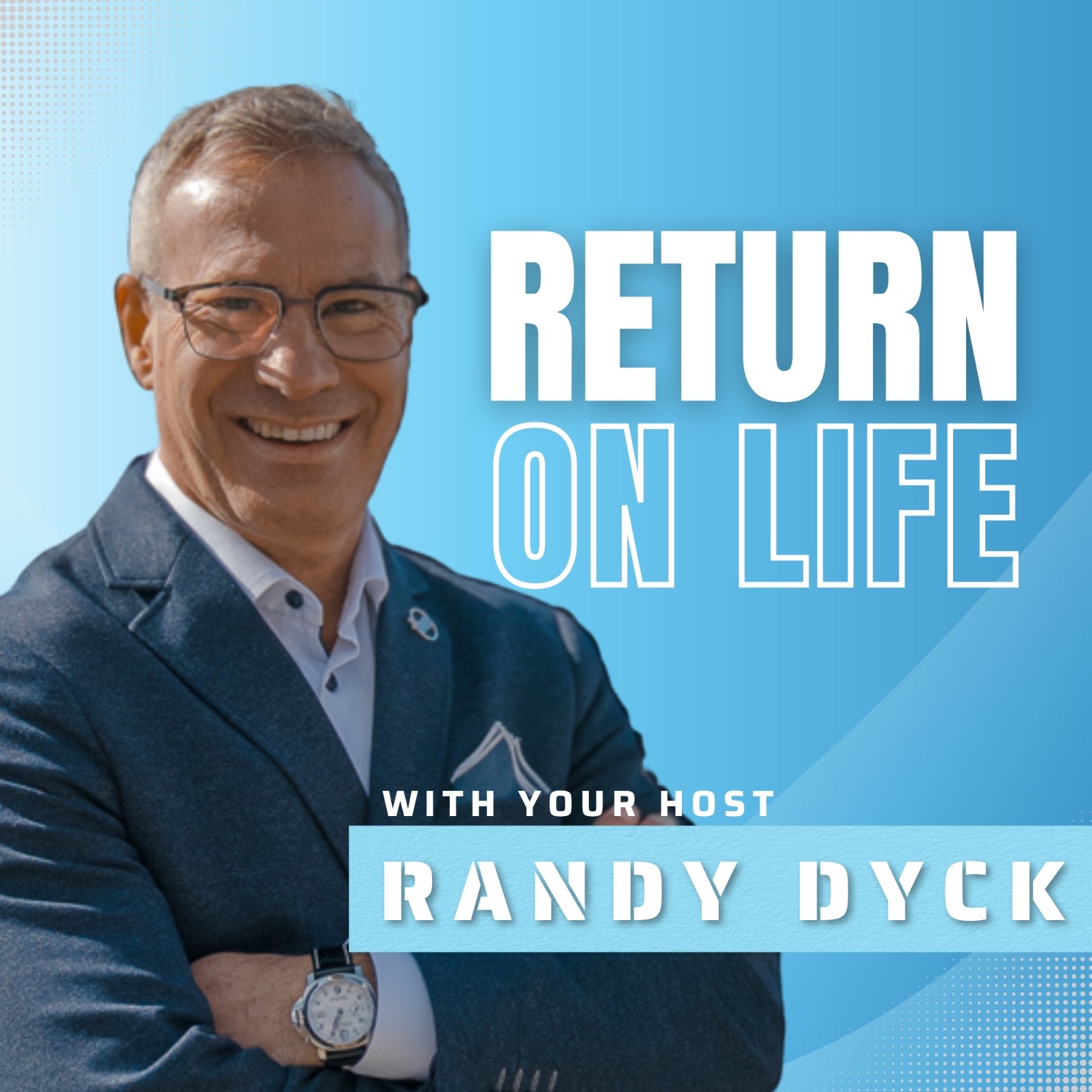 Return On Life Podcast