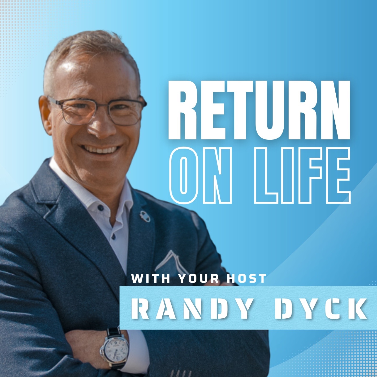 Return On Life Podcast